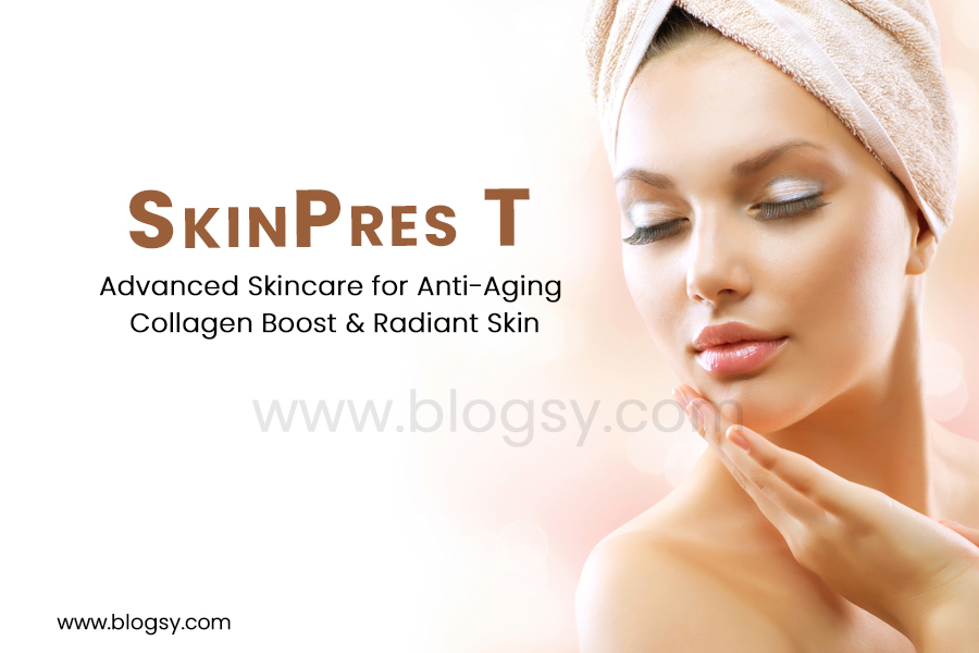 SkinPres T – Advanced Skincare for Anti-Aging, Collagen Boost & Radiant Skin