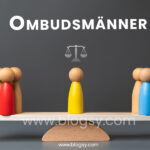Ombudsmänner – Role, History & Importance in Modern Society