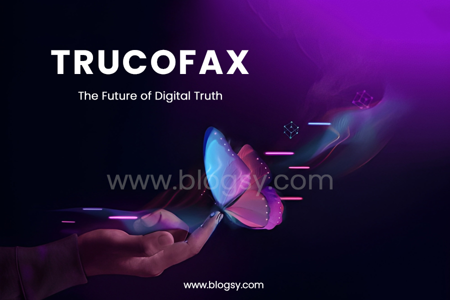 Trucofax — The Future of Digital Truth and Verified Knowledge