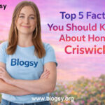 Top 5 Facts You Should Know About Honor Criswick